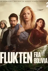 Побег из Боливии (сериал 2025)